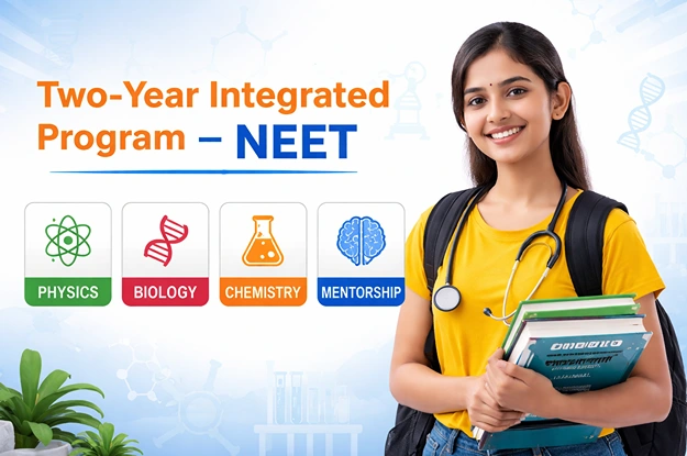 Two-Year Integrated Program — NEET