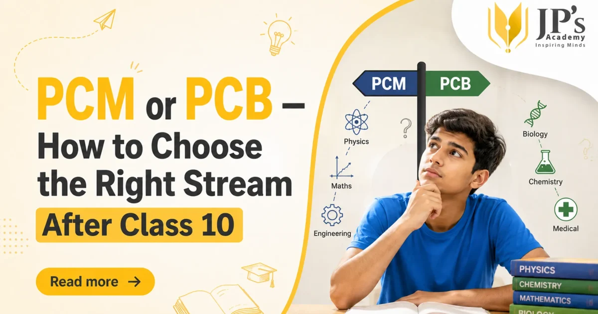 PCM or PCB How to Choose the Right Stream After Class 10