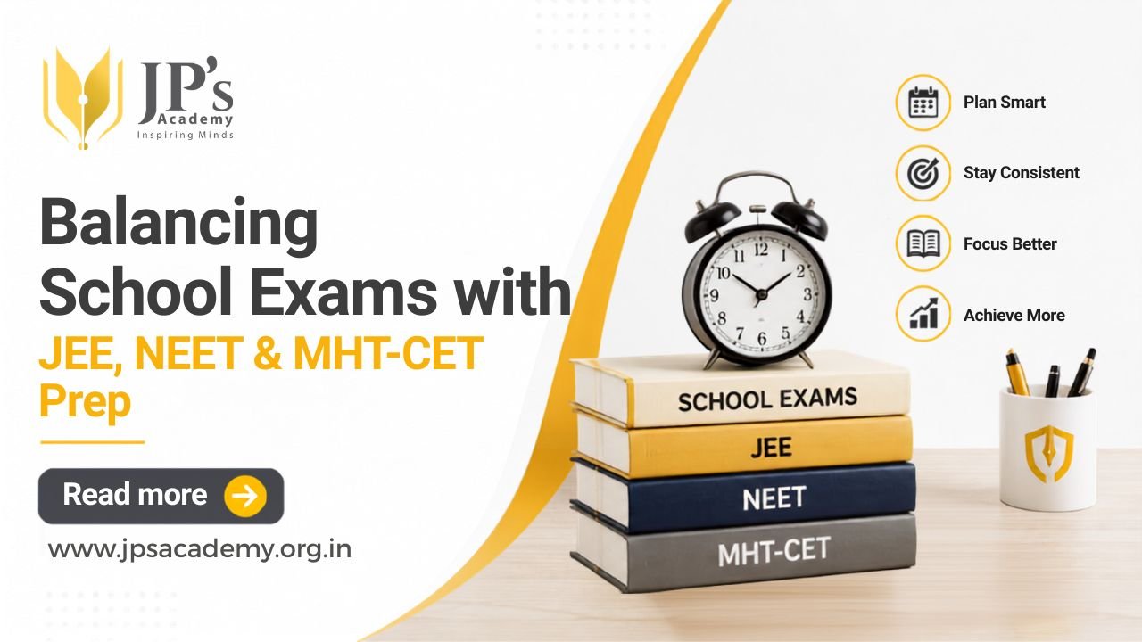 How to Balance School Half-Yearly Exams with JEE, NEET or MHT-CET Preparation 1 How to Balance School Half-Yearly Exams with JEE, NEET or MHT-CET Preparation